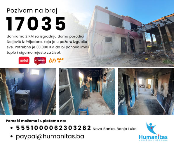 Porodici Daljević iz Prijedora izgorio dom – pomozimo im da ponovo imaju krov nad glavom Porodici Daljević iz Prijedora izgorio dom – pomozimo im da ponovo imaju krov nad glavom
