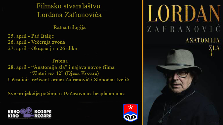 U kinu „Kozara“ od 25. do 28. aprila retrospektiva filmskog stvaralaštva Lordana Zafranovića